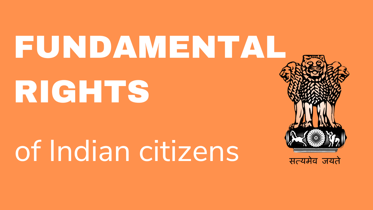 What fundamental rights do we have as Indian citizens