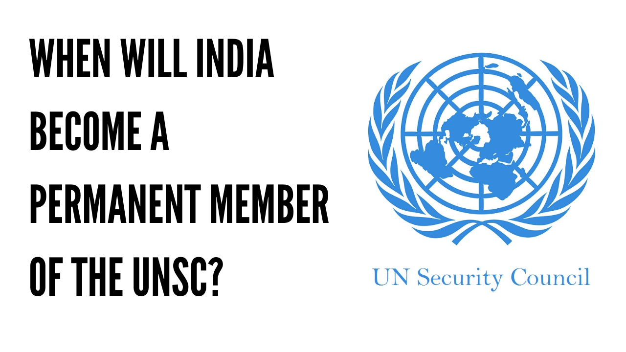 When will India become a permanent member of the UNSC?